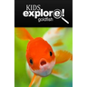 Gold fish - Kids Explore: Animal books nonfiction - books ages 5-6
