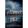 Grimmer Intention