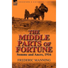 The Middle Parts of Fortune: Somme and Ancre, 1916