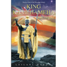 King Kamehameha The Great: Warrior King of the Hawaiian Islands
