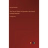 The Tale of Chloe; An Episode in the History of Beau Beamish: in large print