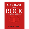 Marriage on the Rock 25th Anniversary Edition: The Comprehensive Guide to a Solid, Healthy, and Lasting Marriage