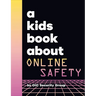 A Kids Book about Online Safety