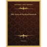 Fifty Years of Psychical Research