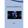 Cells Connect: SNARE Fusion