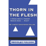 Thorn in the Flesh: A Drama About a Therapy Session Gone . . . Right?