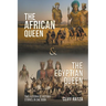The African Queen & The Egyptian Queen: Two Alternate History Stories in One Book