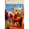 Beast Master's Planet: Omnibus of Beast Master and Lord of Thunder