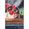 The Complete Arthritis Diet Cookbook: Natural healing plan for Arthritis with Anti-Inflammatory Meal Recipes