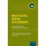 Multilevel Social Citizenship: Free Movement and Minimum Social Protection