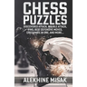 Chess Puzzles: Discovered Attack, Double Attack, Pins, Best Defensive Moves, Checkmate in One And more