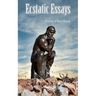 Ecstatic Essays
