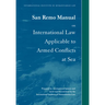 San Remo Manual on International Law Applicable to Armed Conflicts at Sea: International Institute of Humanitarian Law