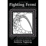 Fighting Fermi