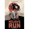 Mojave Run: Volume 3