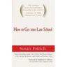 How to Get Into Law School