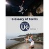 UK Breakin' Glossary of Terms - Edition One