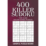 400 Killer Sudoku: Very Hard Killer Sudoku Puzzles