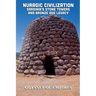 Nuragic Civilization, Sardinia's Stone Towers and Bronze Age Legacy