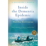 Inside the Dementia Epidemic: A Daughter's Memoir