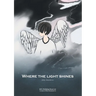 where the light shines