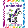 A is for Animals!: Preschool Coloring Book