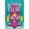 Running Close to the Wind