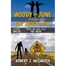 Woody and June versus the Siege
