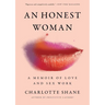 An Honest Woman: A Memoir of Love and Sex Work
