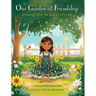 Our Garden of Friendship: Growing After the Loss of a Friend