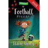The Football Mystery - Blackthorn Stables Junior