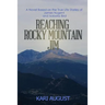 Reaching Rocky Mountain Jim: A Novel Based on the True Life Stories of James Nugent and Isabella Bird