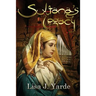 Sultana's Legacy: A Novel of Moorish Spain