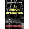 A Minor Operation