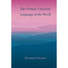 The Primary Classical Language of the World