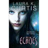 Echoes: A Harp Security Novel