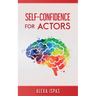 Self-Confidence for Actors