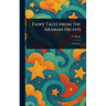 Fairy Tales From the Arabian Nights