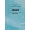 Rebuilding Community: Policy and Practice in Urban Regeneration
