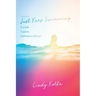 Just Keep Swimming: a crash, a quest, and waves of hope