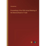 Proceedings of the Fifth Annual Meeting of the National Board of Trade