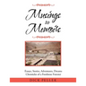 Musings to Memoirs: Essays, Stories, Adventures, Dreams Chronicles of a Footloose Forester