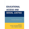 Educational Access and Social Justice: A Global Perspective