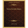 Work of Invisible Helpers