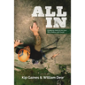All in: Grabbing Hold of the One Who Makes Life Count