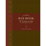 Ultimate Bar Book: The Comprehensive Guide to Over 1,000 Cocktails