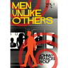 Men Unlike Others: Volume 1, A-L