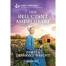 Her Reluctant Amish Heart: An Uplifting Inspirational Romance