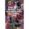 The Best American Nonrequired Reading 2018
