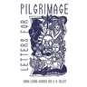 Letters for Pilgrimage: Lenten Meditations for Teen Girls